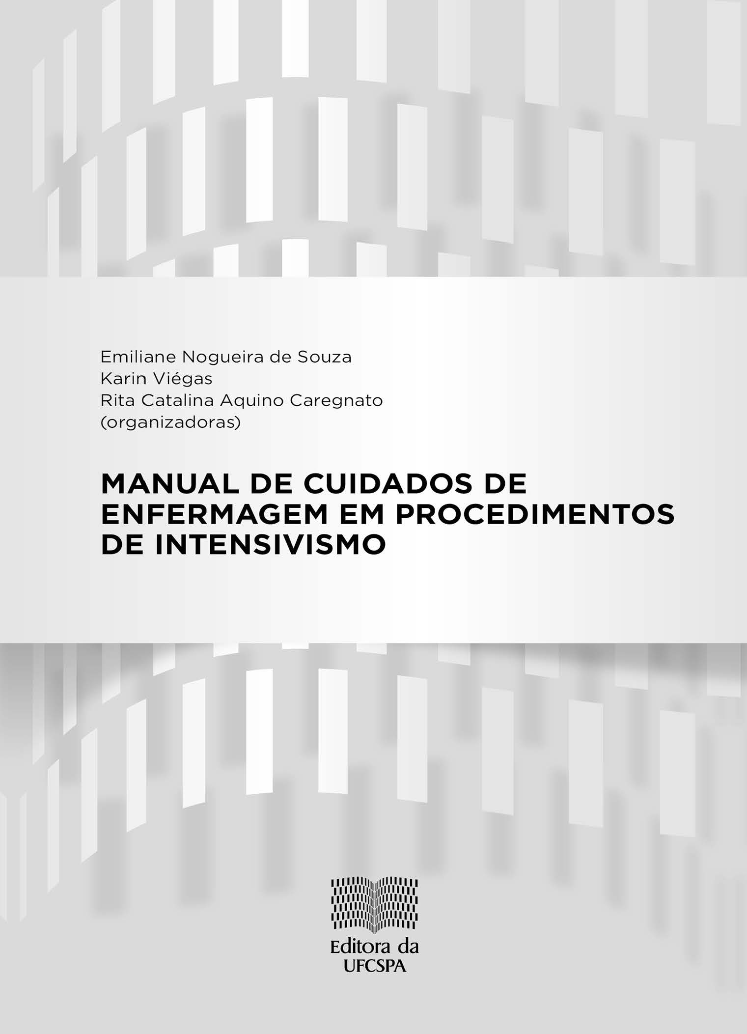 Manual de Cuidados de Enfermagem em Procedimentos de Intensivismo