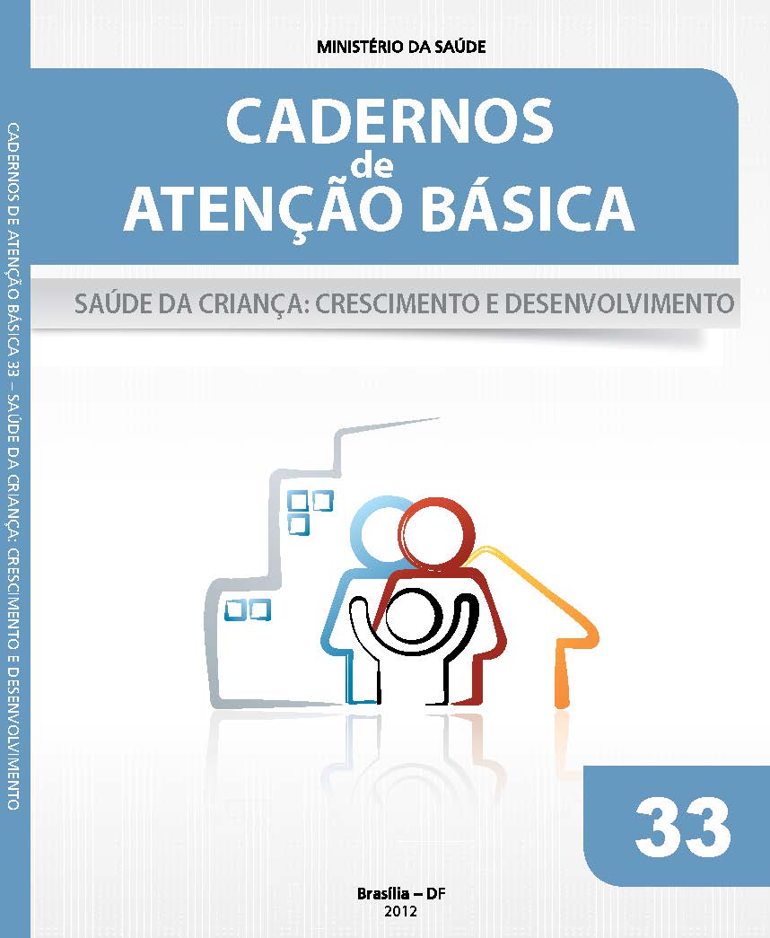 Saúde da Criança: Crescimento e Desenvolvimento